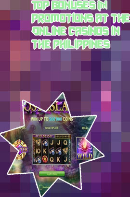 Free slot games with bonus features in the Philippine Islands
